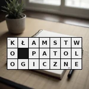 Hasło krzyżówkowe patologiczna skłonność do kłamania zatajania prawdy i opowiadania zmyślonych historii przedstawiających najczęściej opowiadającego w korzystnym świetle - kłamstwo patologiczne – rozwiązanie, synonimy, podpowiedzi i definicje krzyżówkowe